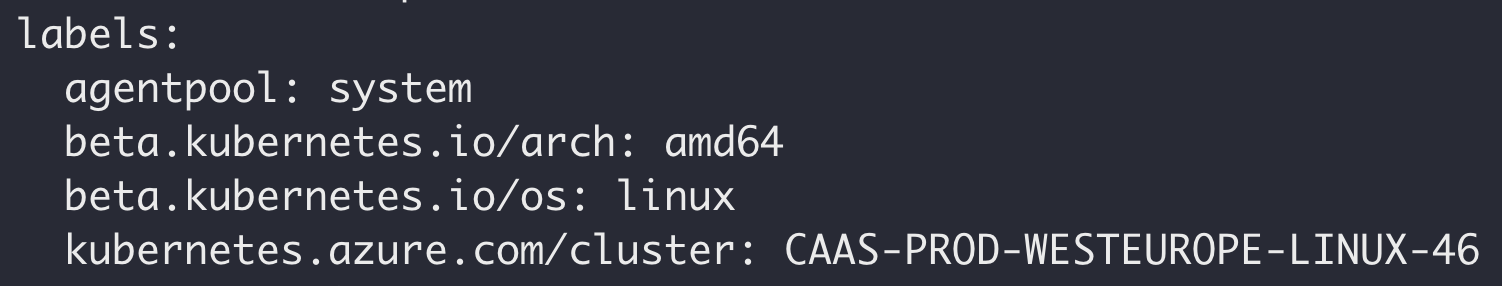 ノードは、kubernetes.azure.com/clusterラベル内にクラスタ名への参照を保持しており、これはスクリーンショットに示すように、CAAS-PROD-<LOCATION>-LINUX-<ID>のような形式になっていました。